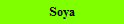 Soya